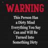 #dirtymind